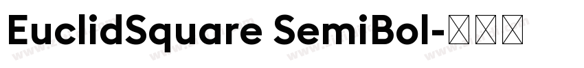 EuclidSquare SemiBol字体转换
